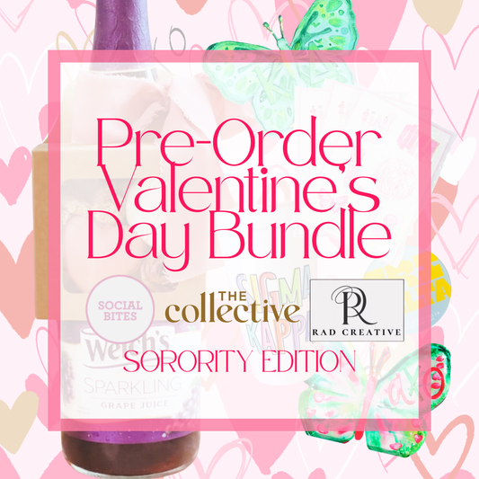 PRE-ORDER Valentine's Day Bundle: Sorority Edition